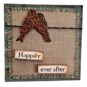 NWOT Happily ever after sign
